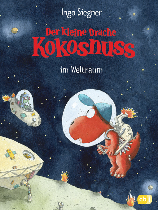 Title details for Der kleine Drache Kokosnuss im Weltraum by Ingo Siegner - Available